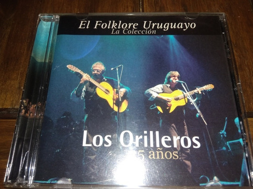 Los Orilleros 25 Años Cd Colección El Folklore Uruguayo