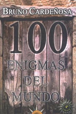 Libro 100 Enigmas Del Mundo - Bruno Cardenosa