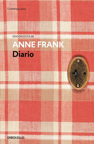 Diario De Anne Frank - Edicion Escolar - Anne Frank