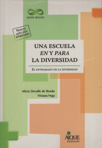 Una Escuela En Y Para La Diversidad (nueva Edicion) El Entra