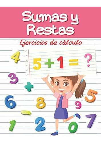 Libro : Sumas Y Restas - Ejercicios De Calculo 30 Paginas  