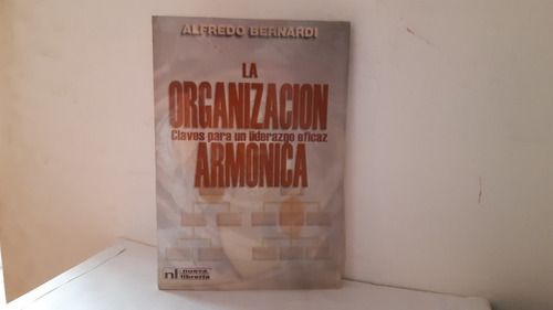 La Organización Armonica Claves Para Un Liderazgo Eficaz