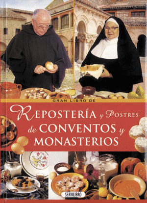 Libro Repostería Postres De Conventos Y Monasterios