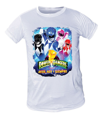 #229 Power Rangers Ayer Hoy Y Siempre Playera Sublimada