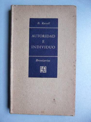 Autoridad E Individuo - B. Russell - Breviarios 