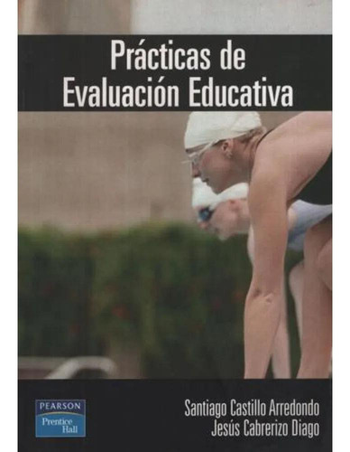 Prácticas De Evaluación Educativa - Castillo - Pearson