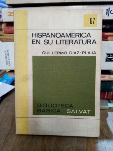 Hispanoamerica En Su Literatura- Guillermo