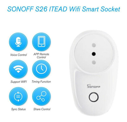 Sonoff S26 Toma De Corriente 3 En Linea Smart Wifi Macrotec