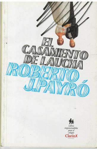 Casamiento De Laucha, El