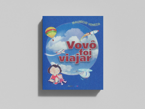 Vovô foi viajar, de Veneza, Maurício. Editorial Editora Compor Ltda. em português, 1997