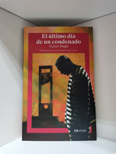 El Último Día De Un Condenado Y Los Miserables Víctor Hugo