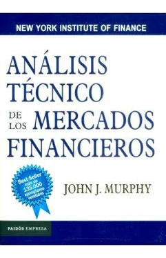 Libro Análisis Técnico De Los Mercados Financieros