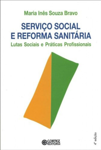 Libro Serviço Social E Reforma Sanitária: Lutas Sociais E 