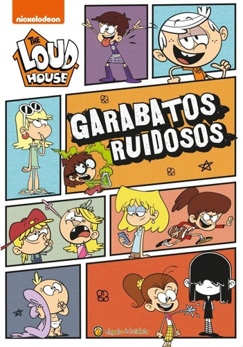 The Loud House Garabatos Ruidosos - Editorial Guadal