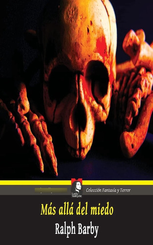 Libro Mas Alla Del Miedo- Ralph Barby