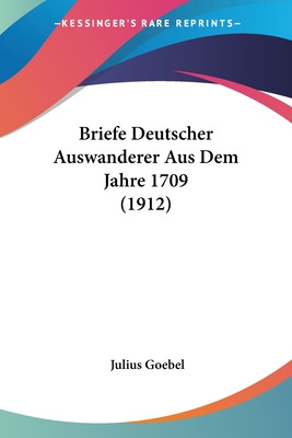 Libro Briefe Deutscher Auswanderer Aus Dem Jahre 1709 (19...