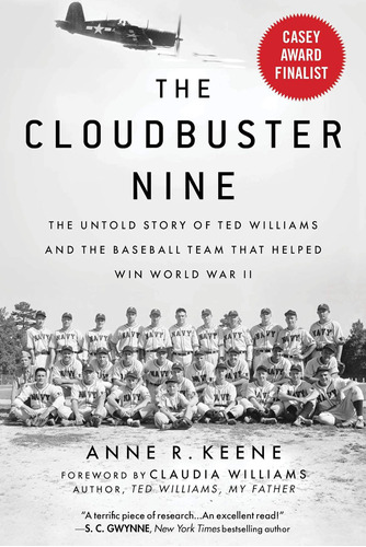 Cloudbuster Nine: La Historia No Contada Ted Williams Y Que
