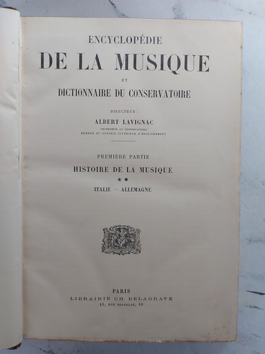 Encyclopédie De La Musique. Albert Lavignac. Ian 978