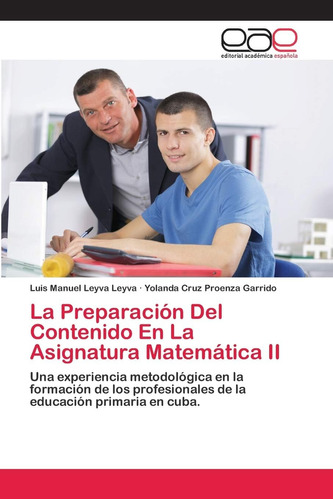 Libro: La Preparación Del Contenido En La Matemática Ii: Una