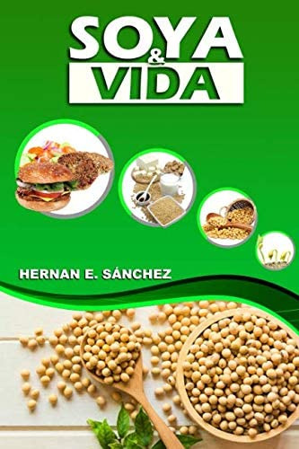 Libro: Soya Y Vida (spanish Edition)