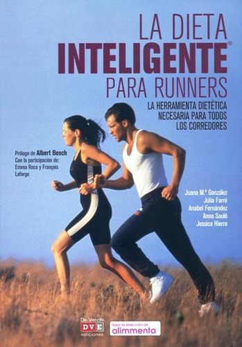 La Dieta Inteligente Para Runners