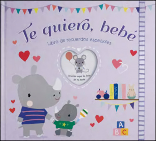 Libro Te Quiero, Bebe - Vv.aa