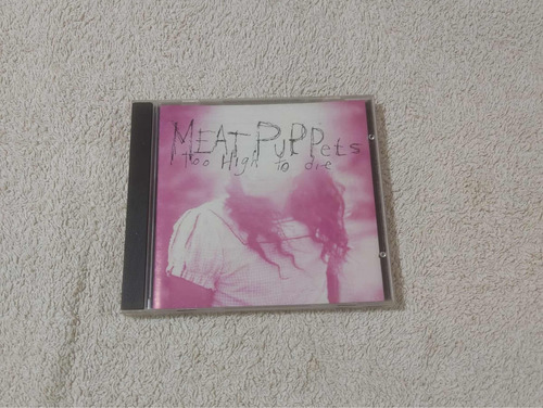 Meats Puppets Too High To Die Cd Importado 