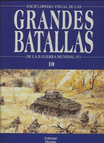 Enciclopedia Visual De Las Grandes Batallas 10 - Rombo  -  