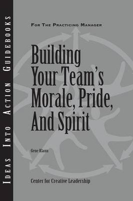 Libro Building Your Team's Morale, Pride, And Spirit - Ccl