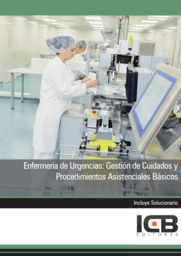 Libro Enfermería De Urgencias : Gestión De Cuidados Y Proced