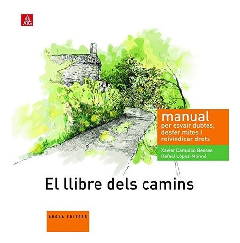 Llibre Dels Camins, El (fora De Col·lecció)