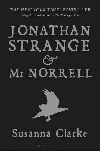 Jonathan Strange & Mr Norrell, De Susanna Clarke. Editorial Bloomsbury Publishing, Tapa Blanda En Inglés