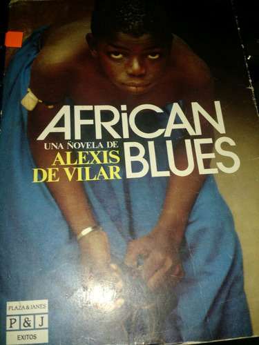 African Blues ,alexis De Vilar(k)