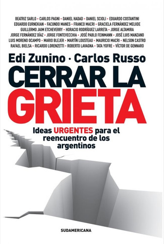 Cerrar La Grieta-zunino, Edi-sudamericana