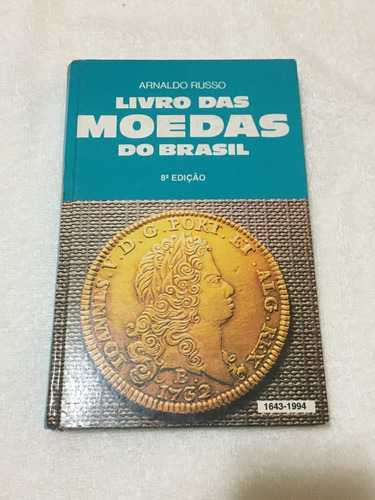 Livro Das Moedas Do Brasil  8a Edição Arnaldo Russo A314