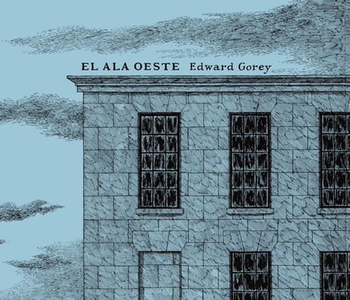 Libro - Ala Oeste - Edward Gorey - Zorro Rojo  Tapa Dura