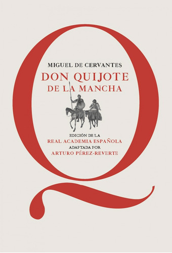 Libro Don Quijote De La Mancha - Cervantes, Miguel/perez Rev