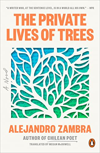 Book : The Private Lives Of Trees A Novel - Zambra,...