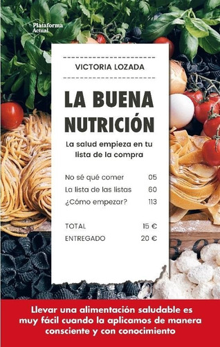 La Buena Nutricion (3a Edc)