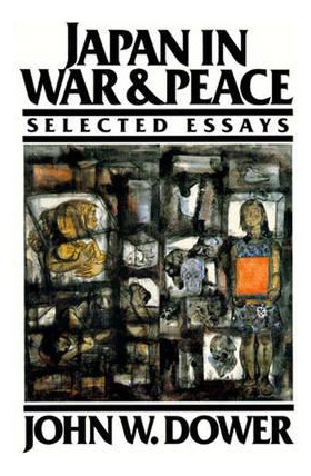 Libro Japan In War And Peace - John W. Dower