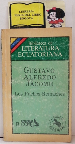 Novela - Gustavo Alfredo Jacome - Los Puchos Remaches - 1986