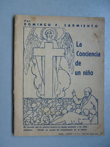 La Conciencia De Un Niño - Domingo F. Sarmiento - 1938