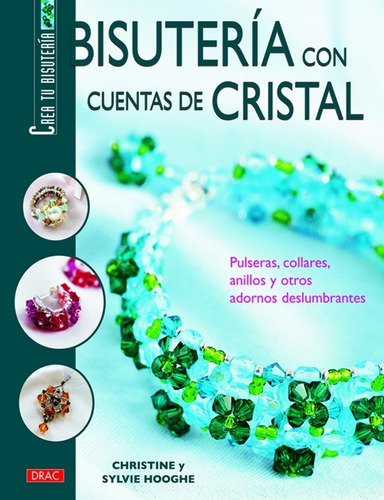 Crea Tu Bisutería. Bisutería Con Cuentas De Cristal