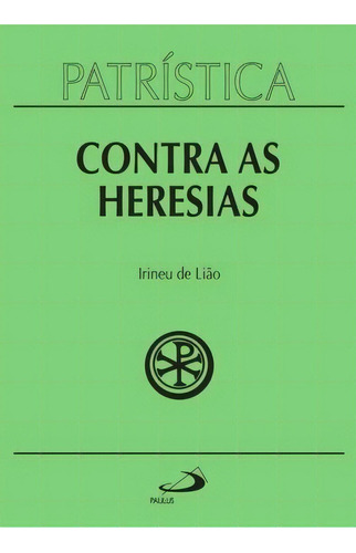 Contra As Heresias, De Lião De. Paulus Editora Em Português