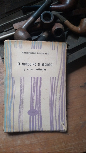 El Mundo No Es Absurdo / Washington Lockhart - Asir 1961