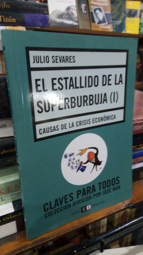 Sevares El Estallido De La Superburbuja 2 Tomos - Clave&-.