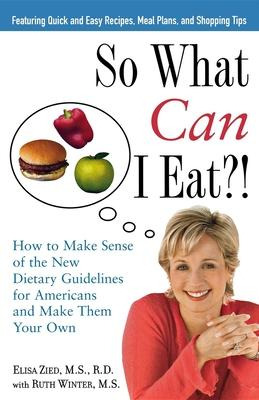 Libro So What Can I Eat! - Elisa Zied