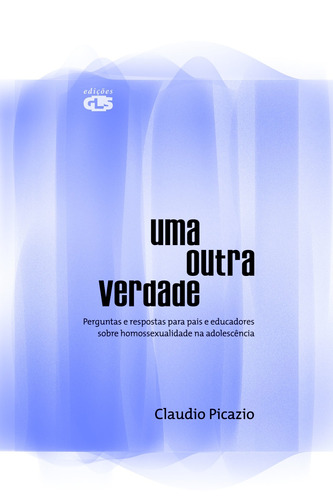 Uma outra verdade, de Picazio, Claudio. Editora Summus Editorial Ltda., capa mole em português, 2010