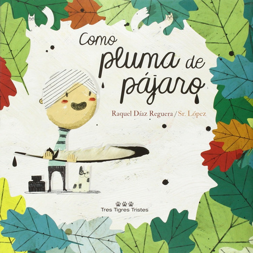 Cómo Pluma De Pájaro - Díaz Reguera, Raquel