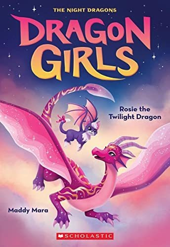 Book : Rosie The Twilight Dragon (dragon Girls #7) - Mara,.